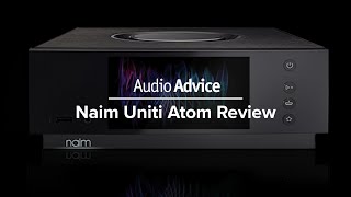 Naim Uniti Atom AllInOne Wireless Music Player Review [upl. by Cassaundra892]