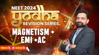 🔥NEET 2024 Magnetism EMI amp AC  Yodha Revision Series💪 Motion NEET physics neet pyqs revision [upl. by Romalda]