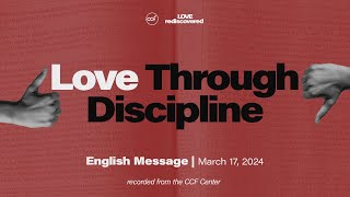 Love Through Discipline  Peter TanChi Jr [upl. by Fanchette]