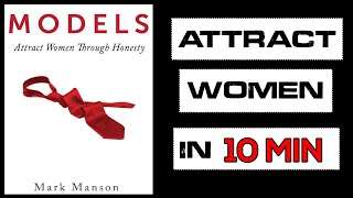 How to attract women with honesty in 10 MIN  Mark Manson Models animated book summary [upl. by Nero]