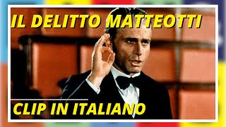 Il Delitto Matteotti  Drammatico  Clip quotIl Discorsoquot [upl. by Johannah]