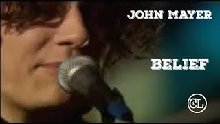 John Mayer  Belief  Live From Abbey Road [upl. by Siurad]