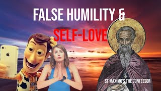 FAQ False Humility amp SelfLove—Reflections from the Philokalia [upl. by Maxa]