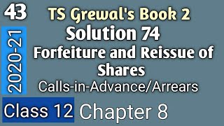 43 Forfeiture of Shares issued  Premium TS Grewals Solution 74 Class 12 Accountancy 202021 [upl. by Ttiwed]