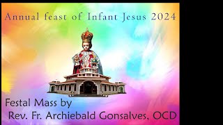 Festal Mass  Annual Feast of Infant Jesus 2024  Pushpashrama Mysuru 07 Jan 2024 [upl. by Bernstein]