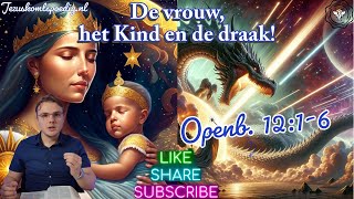 Afl 28 De vrouw het Kind en de draak [upl. by Lehet]