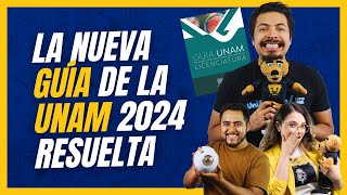 Nueva guía UNAM 2024 Te la explico y la resuelvo [upl. by Antipas]