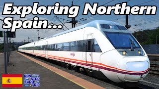 Exploring Northern Spain in the AMAZING Renfe S121 Highspeed Train [upl. by Vander]