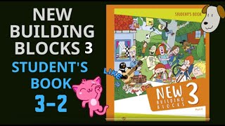 New Building Blocks 3 Students Book 32 [upl. by Ruenhcs805]