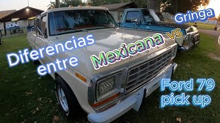 Ford F100 79 pickup Mexicana Vs Gringa Diferencias [upl. by Germain]