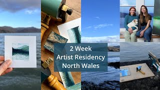 My Experience of a 2 Week Artist Residency in North Wales [upl. by Weksler]