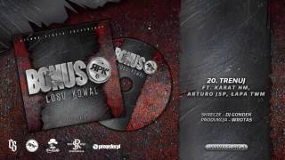 Bonus RPK  CS  TRENUJ ft Karat NM Arturo JSP Łapa TWM  Skrecze DJ Gondek  Prod Wrotas [upl. by Nnyltak]