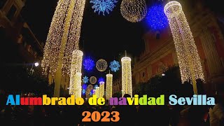 Alumbrado de Navidad de Sevilla diciembre de 2023 Sevilla Express [upl. by Esdnyl]