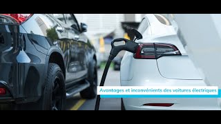 Avantages et inconvénients des voitures électriques [upl. by Ahtel167]