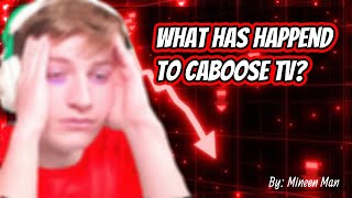 What Happened to Caboose TV [upl. by Eednarb]