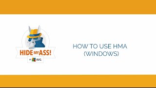 How to download install and use HMA Pro VPN for Windows  Hide My Ass [upl. by Ogren]