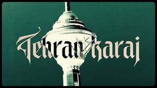 Tehran Karaj Ft Mattin [upl. by Hsepid]