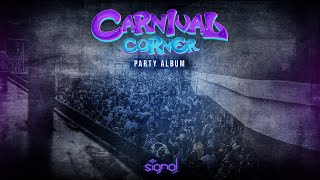 Signal Band  Carnival Corner ft Shelly TrillaG Moxie Shervy Carlyn XP Party Album [upl. by Town910]