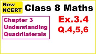 Class 8 Maths Ex34 Q456 Chapter3 Understanding Quadrilaterals  New Ncert Maths [upl. by Notsruht]