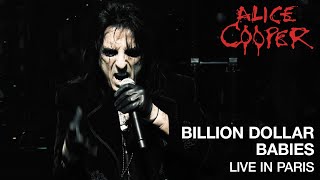 Alice Cooper  quotBillion Dollar Babiesquot Live  A Paranormal Evening At The Olympia Paris [upl. by Flannery]