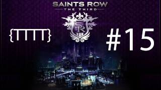 Saints Row The Third  Walkthrough Gameplay  Part 15 HD X360PS3PC [upl. by Mellette]