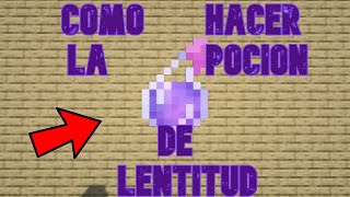 Como hacer la pocion de lentitud MINECRAFT [upl. by Kcirdderf]