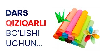 Dars qiziqarli bolishi uchun [upl. by Tound]