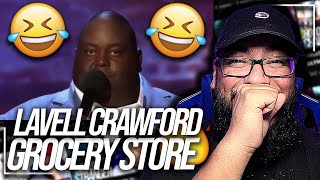 First Time Watching Lavell Crawford  Grocery Store REACTION [upl. by Eyatnod]