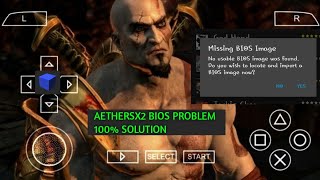 Aethersx2 Missing Bios Problem Fix  100 Solution [upl. by Analed]