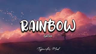 RAINBOW LYRICS  COVER BY GATTON [upl. by Drawde939]