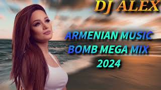 Haykakan Erger 2024 ★ Հայկական բոմբ երգեր 2024 ★ Армянские лучше песни 2024★ DjAlex [upl. by Brendon]