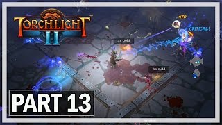 Torchlight 2 Walkthrough Part 13 Fungal Caves  Lets Play Gameplay [upl. by Amorette150]