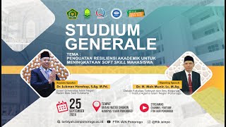 STUDIUM GENERALE 2024 TEMA PENGUATAN RESILIENSI AKADEMIK UNTUK MENINGKATKAN SOFT SKILL MAHASISWA [upl. by Skylar]