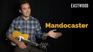 Eastwood Guitars Mandocaster LTD [upl. by Onitnelav]