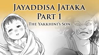 The Yakkhini’s Son  Jayaddisa Jataka Part 1  Animated Buddhist Stories [upl. by Allain]