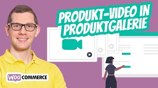 WooCommerce Video in Produktgalerie  Bildgalerie 📹 Produktvideos YouTube Vimeo Video Produktseite [upl. by Urba]