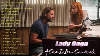 Best Of Lady Gaga Greatest Hits 2018  Covers from quotA Star Is Bornquot Soundtrack [upl. by Taber]