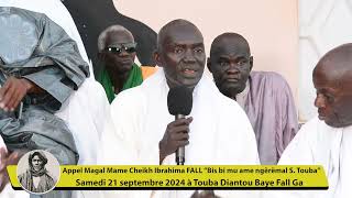 APPEL MAGAL MAME CHEIKH IBRAHIMA FALL 21 SEPTEMBRE 2024 TOUBA JANNATOUL MAHWA « BAYE FALL GA » [upl. by Fillender]