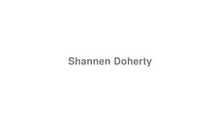 How to Pronounce quotShannen Dohertyquot [upl. by Ardnua]