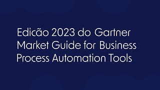 Pipefy  Guia 2023 da Gartner para Plataformas de Automação de Processos de Negócio [upl. by Dosi86]