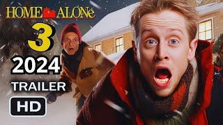 HOME ALONE 3  Trailer 2024 [upl. by Llerod]