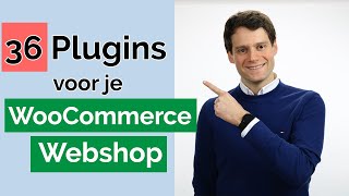 36 Beste WooCommerce Plugins Die Wij Gebruiken Op Onze Webshop  Must Have WooCommerce Plugins [upl. by Foss796]