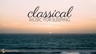 Classical Music for Sleeping [upl. by Pelligrini71]