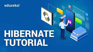 Hibernate Tutorial For Beginners  What Is Hibernate Framework  Java Training  Edureka [upl. by Cirri]