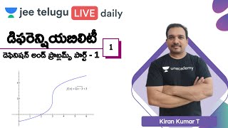 JEE Maths Differentiability L1  Definition and Problems Part 1  JEE Telugu  Kiran Kumar T [upl. by Gnilyarg319]