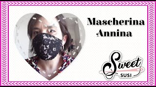 tutorial mascherina elegante Annina 😷🌹 CARTAMODELLO GRATIS [upl. by Brest]