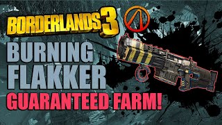 Borderlands 3 Flakker Guaranteed Farm  How to get the Flakker Fast [upl. by Eilhsa]