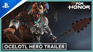 For Honor Ocelotl Hero  Reveal Trailer  PS4 Games [upl. by Calandria]