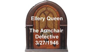 Ellery Queen Old Time Radio Show The Armchair Detective otr [upl. by Joed812]