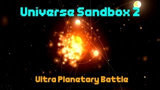 CHAMPION OF PLANETS ULTRA PLANETARY BATTLE  Universe Sandbox 2 [upl. by Turnbull]